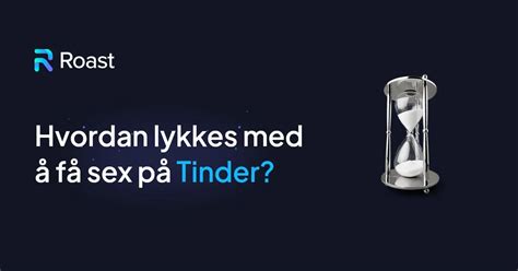 hvordan fungerer tinder|Få svar på alt det, du gerne vil vide om Tinder 